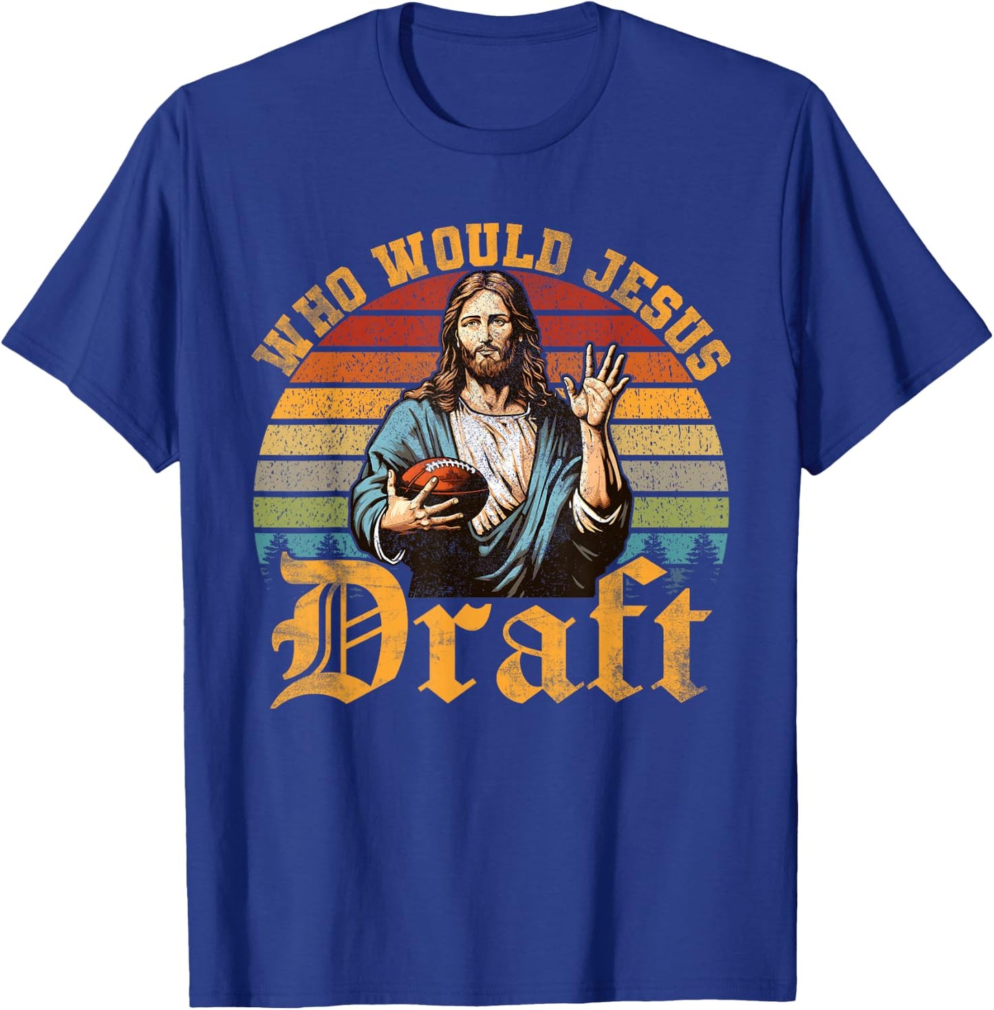 Who Would Jesus Draft Retro Fantasy Football Party T-Shirt - T-Shirt | Royal