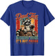 Dad Tax Making Sure It's Not Poison Racoon Father's Day T-Shirt - T-Shirt | Royal