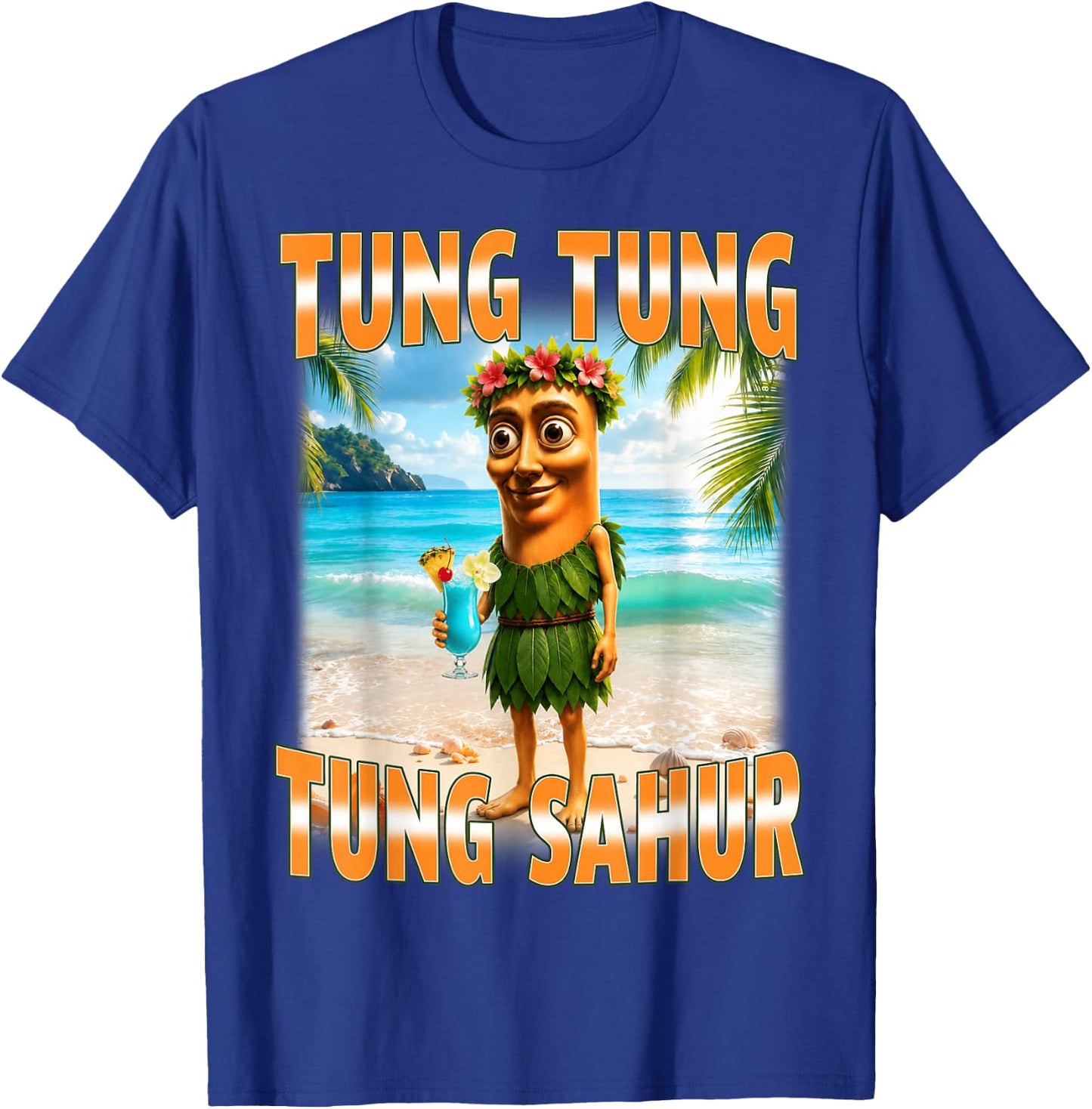 Tung Tung Tung Sahur Summer Hawaii Funny Meme T-Shirt - T-Shirt | Royal