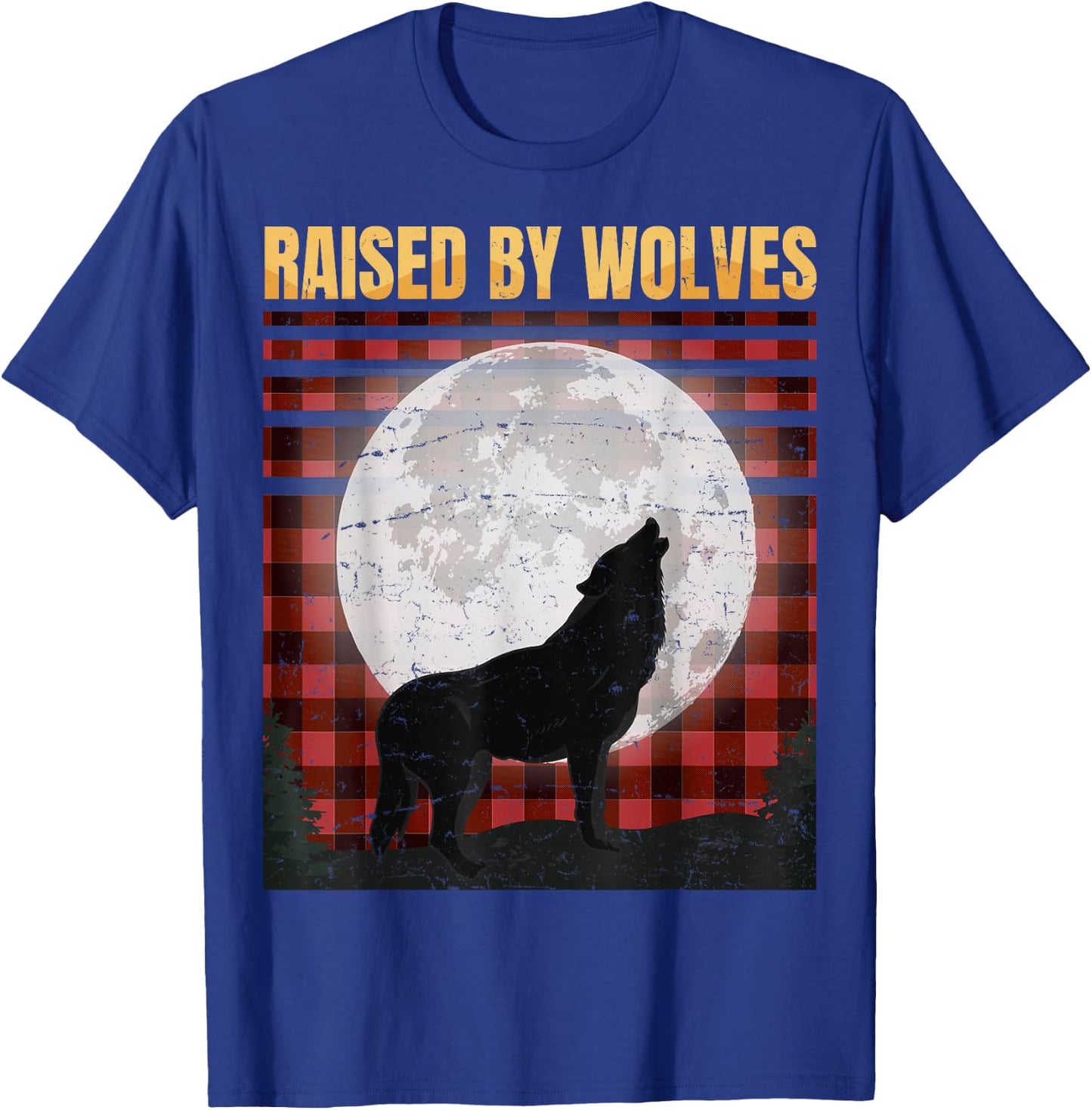 Raised By Wolfes - Red Plaid Woodworking - Vintage - Gift T-Shirt - T-Shirt | Royal
