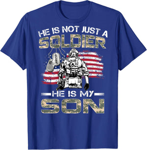 He Is Not Just A Soldier He Is My Son Proud US Army Son T-Shirt - T-Shirt | Royal