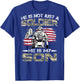 He Is Not Just A Soldier He Is My Son Proud US Army Son T-Shirt - T-Shirt | Royal