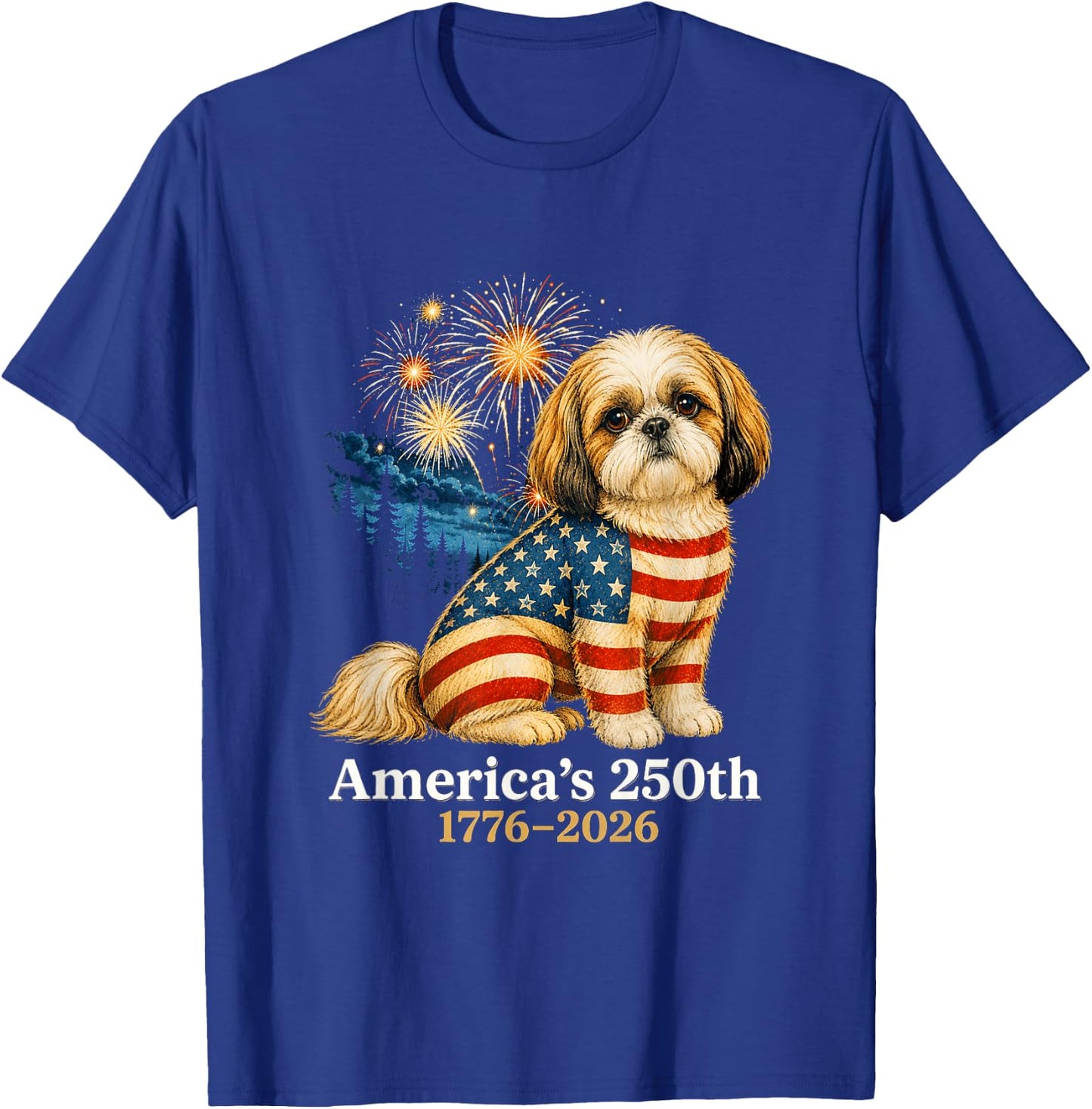 Funny Shih Tzu 4th of July 250 Years American Anniversary T-Shirt - T-Shirt | Royal