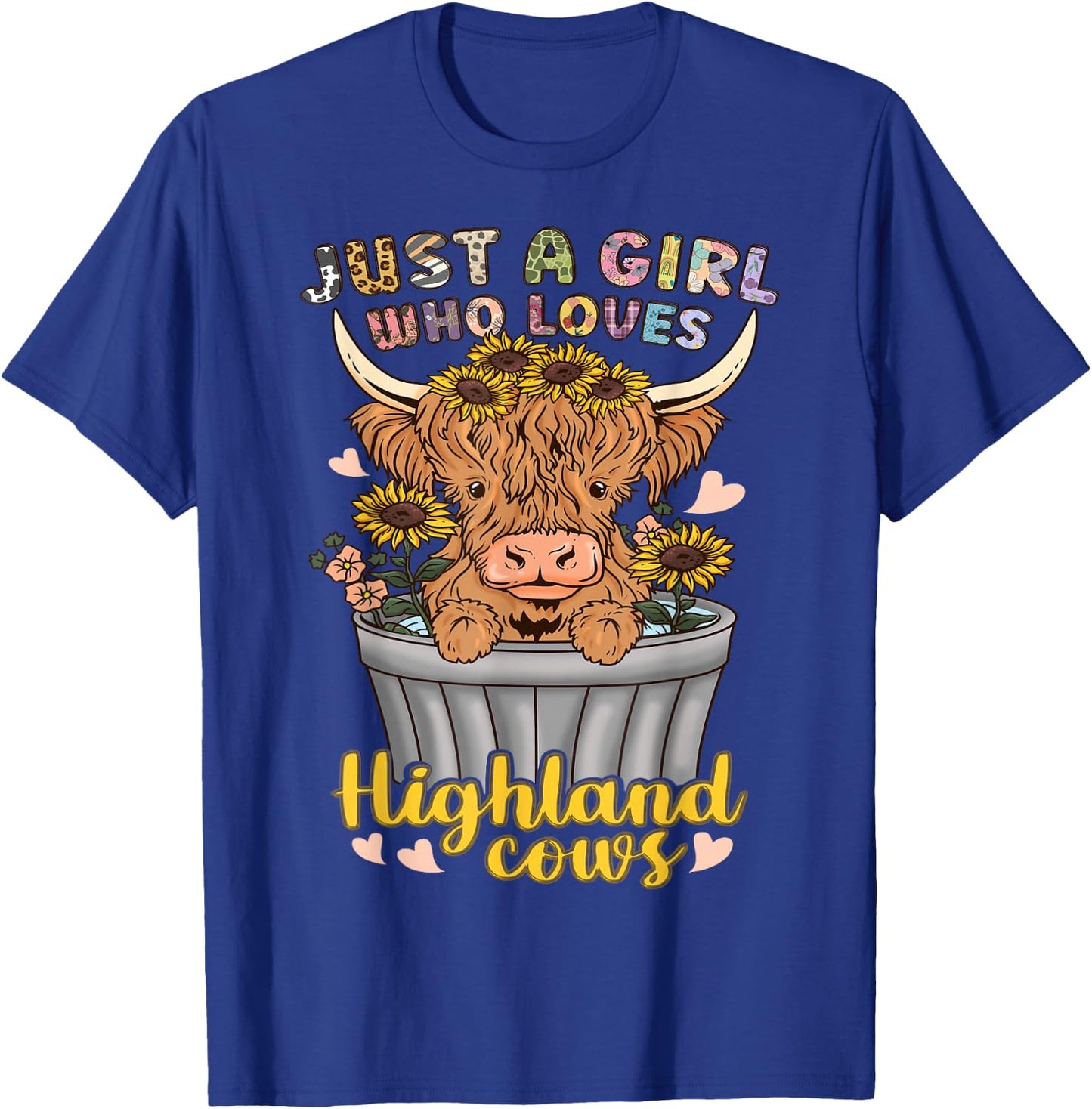 Highland Cow Scottish Just a Girl Who Loves Highland Cows T-Shirt - T-Shirt | Royal