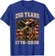 America 250th Anniversary USA 1776 Patriotic 4th of July Men T-Shirt - T-Shirt | Royal