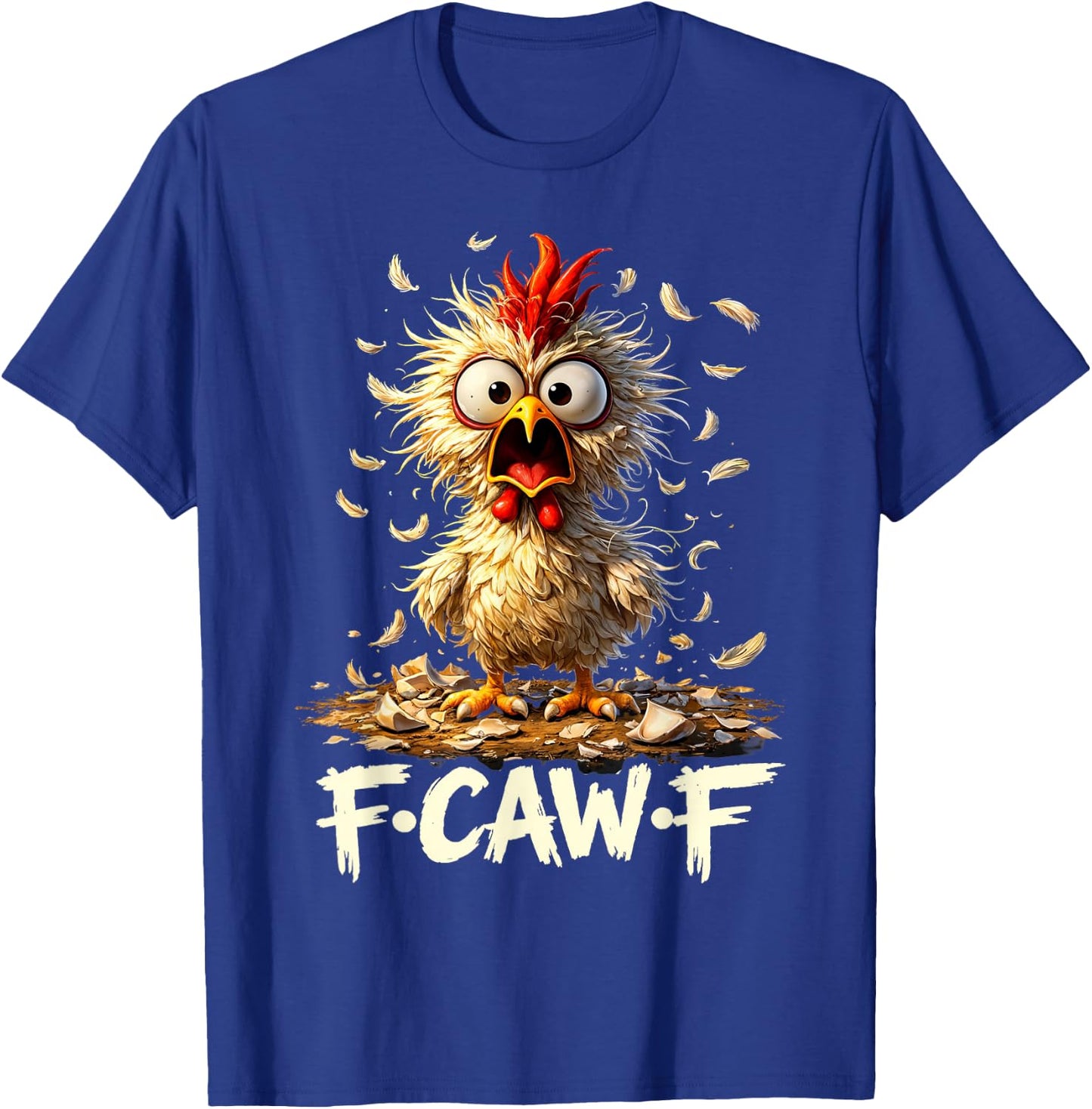 F-Caw-F Rooster Funny Chicken Farm Humor Adult Joke Fawk T-Shirt - T-Shirt | Royal