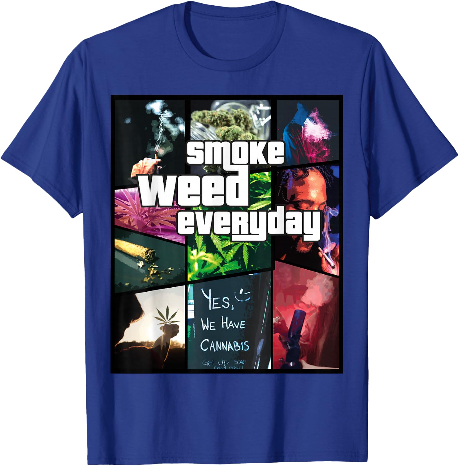 Smoke Weed Everyday - Hanf T-Shirt - T-Shirt | Royal