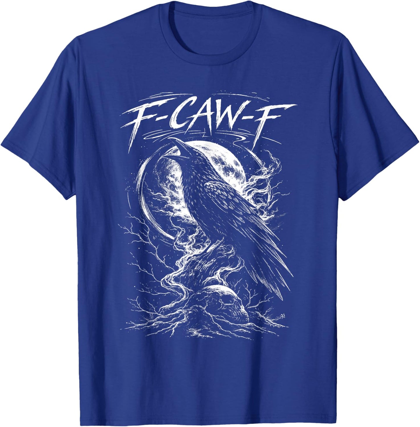 F-Caw-F Black Crow Raven F Caw F Gothic Bird Lover Humor T-Shirt - T-Shirt | Royal