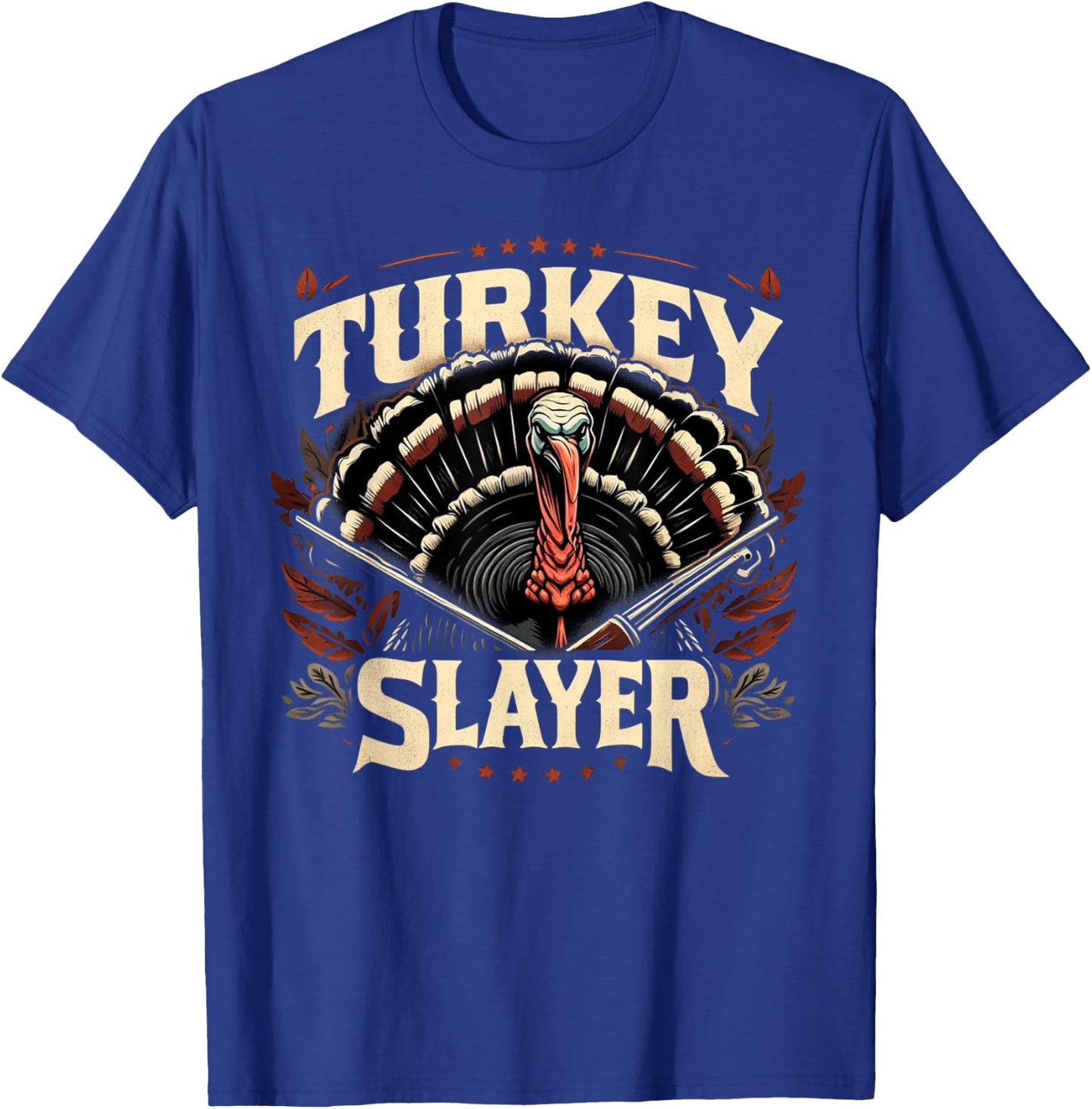 Spring Gobbler Non Camoflauge Turkey Slayer Turkey Hunting T-Shirt - T-Shirt | Royal