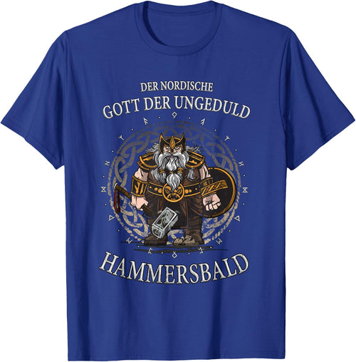 The Nordic God of Impatience Hammersbald