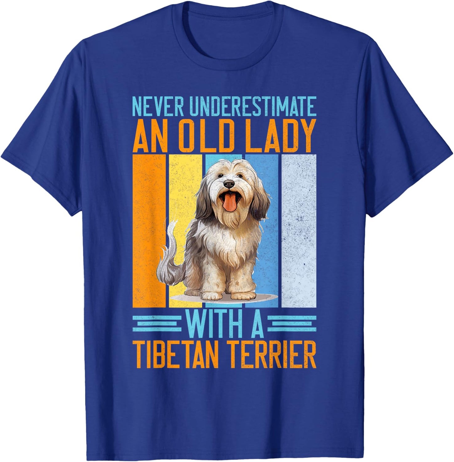 Never underestimate an old Lady with a Tibetan Terrier T-Shirt - T-Shirt | Royal