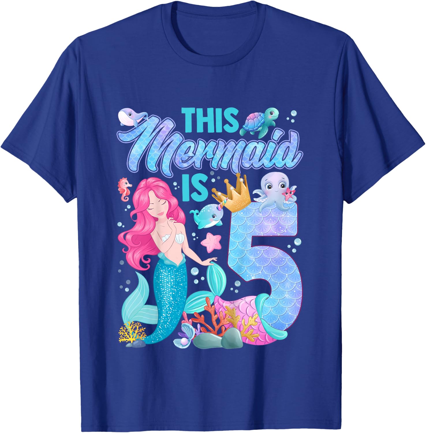 This mermaid is 5 Birthday Mermaid Girl 5 Years Old Cute T-Shirt - T-Shirt | Royal