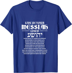 Jewish Israelite Live As Your Messiah Lived Hebrew T-Shirt - T-Shirt | Royal