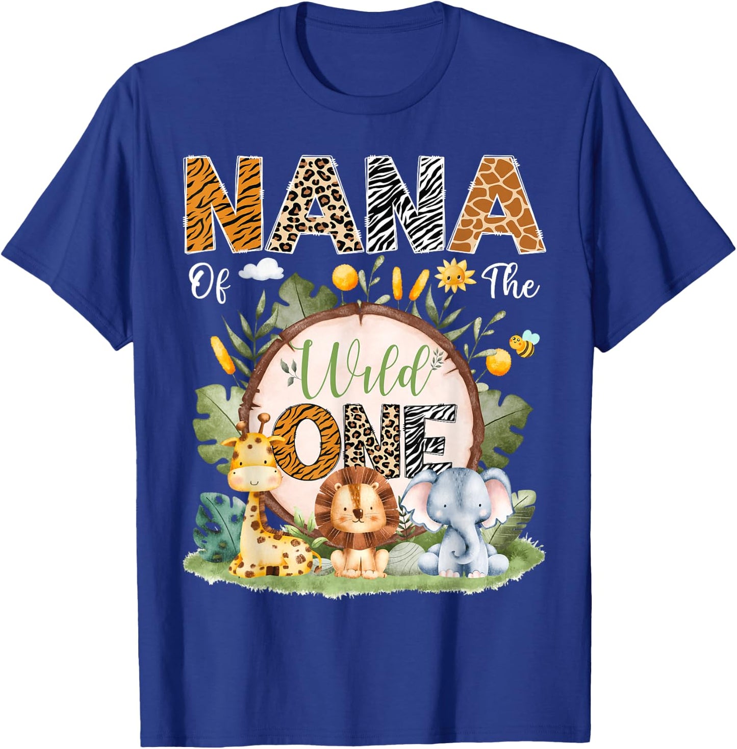 Nana Of The Wild One 1St Bday Safari Jungle Animals T-Shirt - T-Shirt | Royal