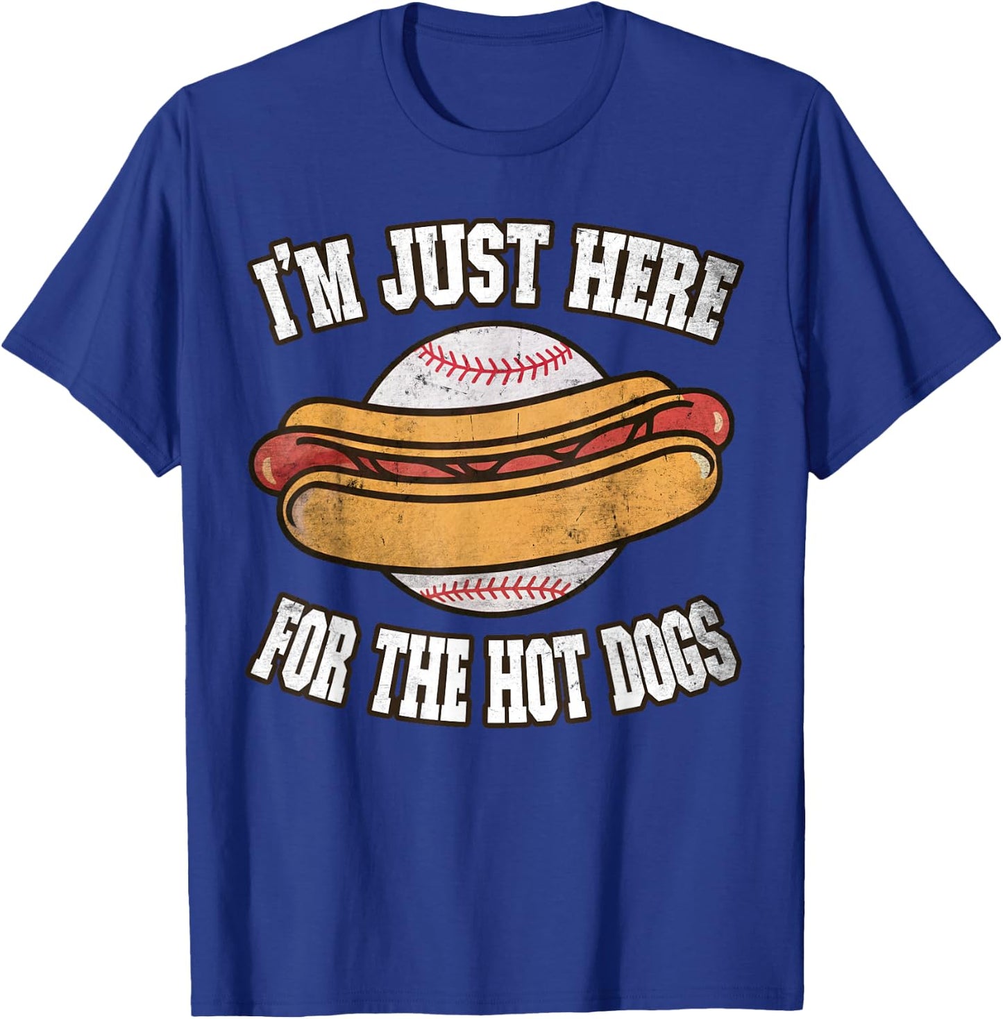 I'm just here for The Hot Dogs Ballpark Playing Baseball T-Shirt - T-Shirt | Royal