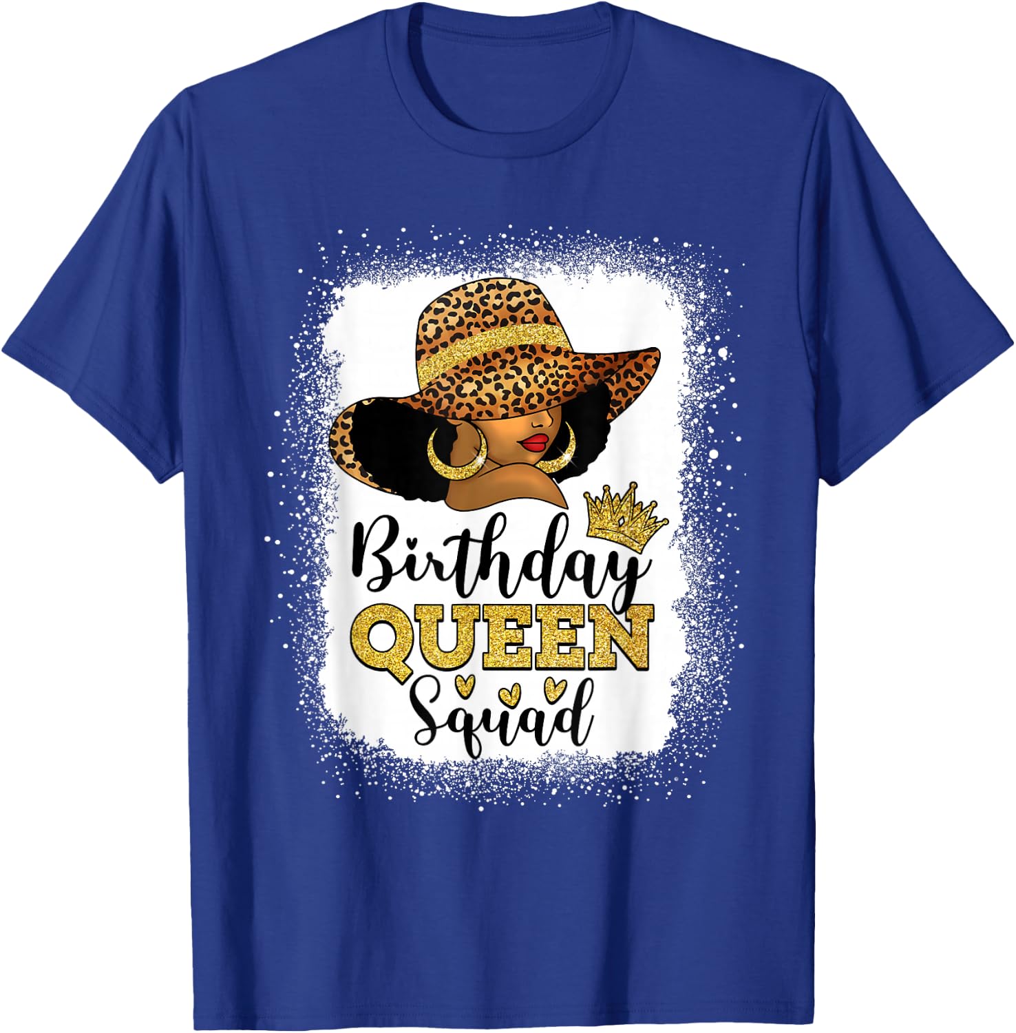 Afro Black Women Leopard Hat It's My Birthday Queen Squad T-Shirt - T-Shirt | Royal