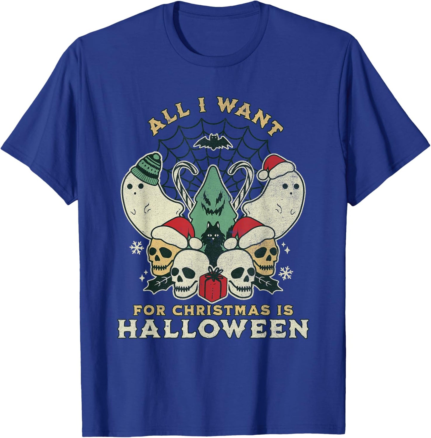 Funny Christmas All I want is Halloween Spooky Xmas Horror T-Shirt - T-Shirt | Royal