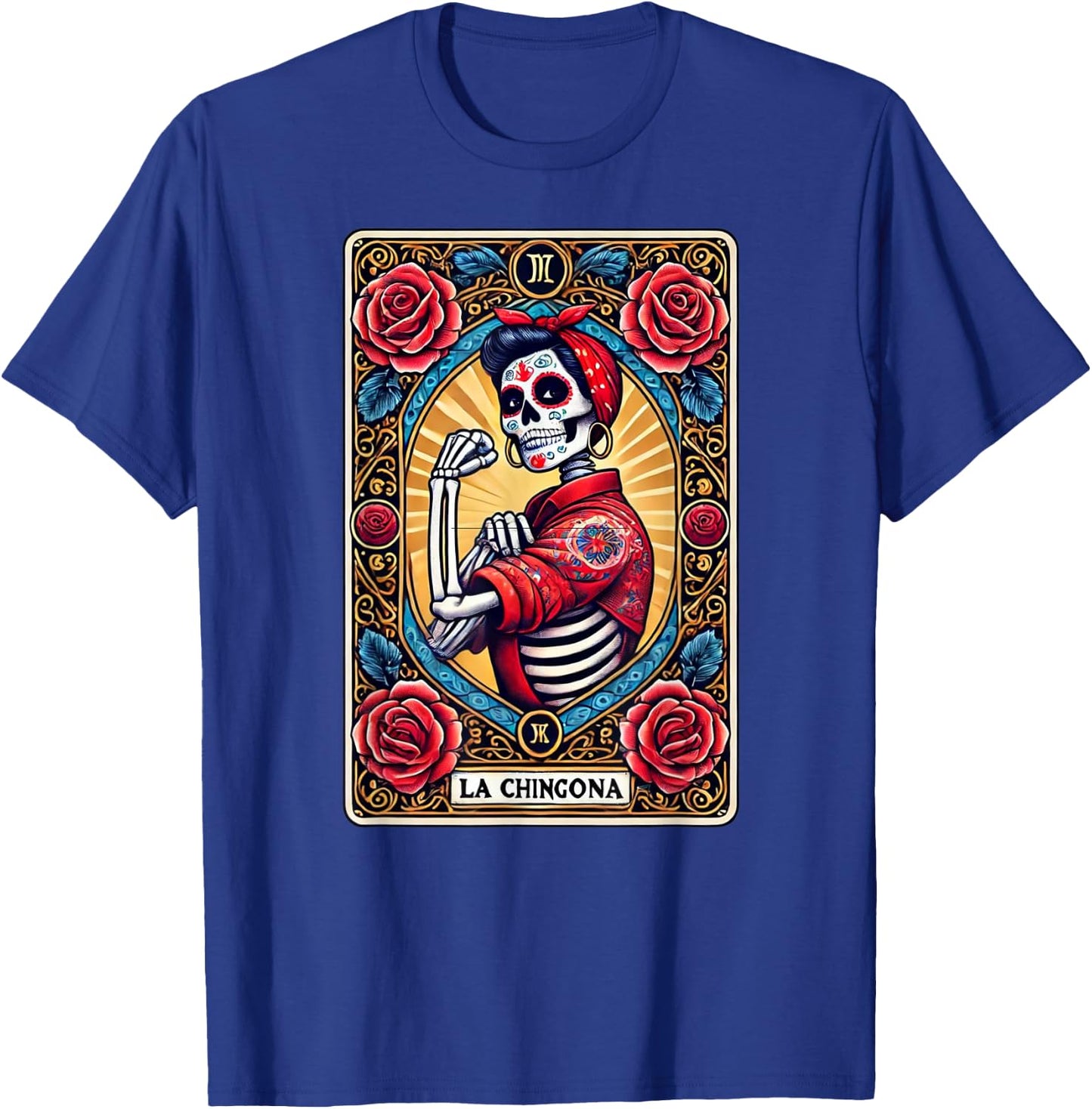 La Chingona Tarot Card - Latina Power & Pride T-Shirt - T-Shirt | Royal