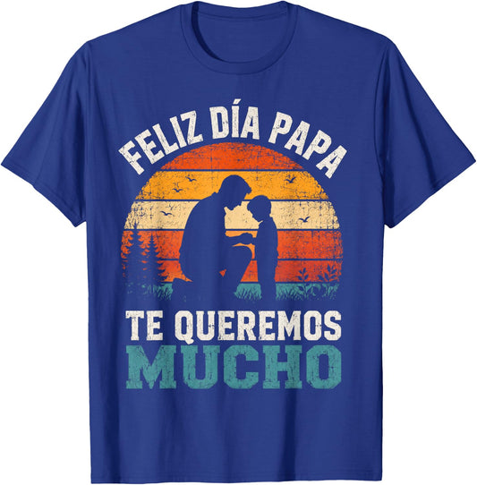 Retro Feliz Dia Papa Loving Family Celebration Spanish Pride T-Shirt - T-Shirt | Royal