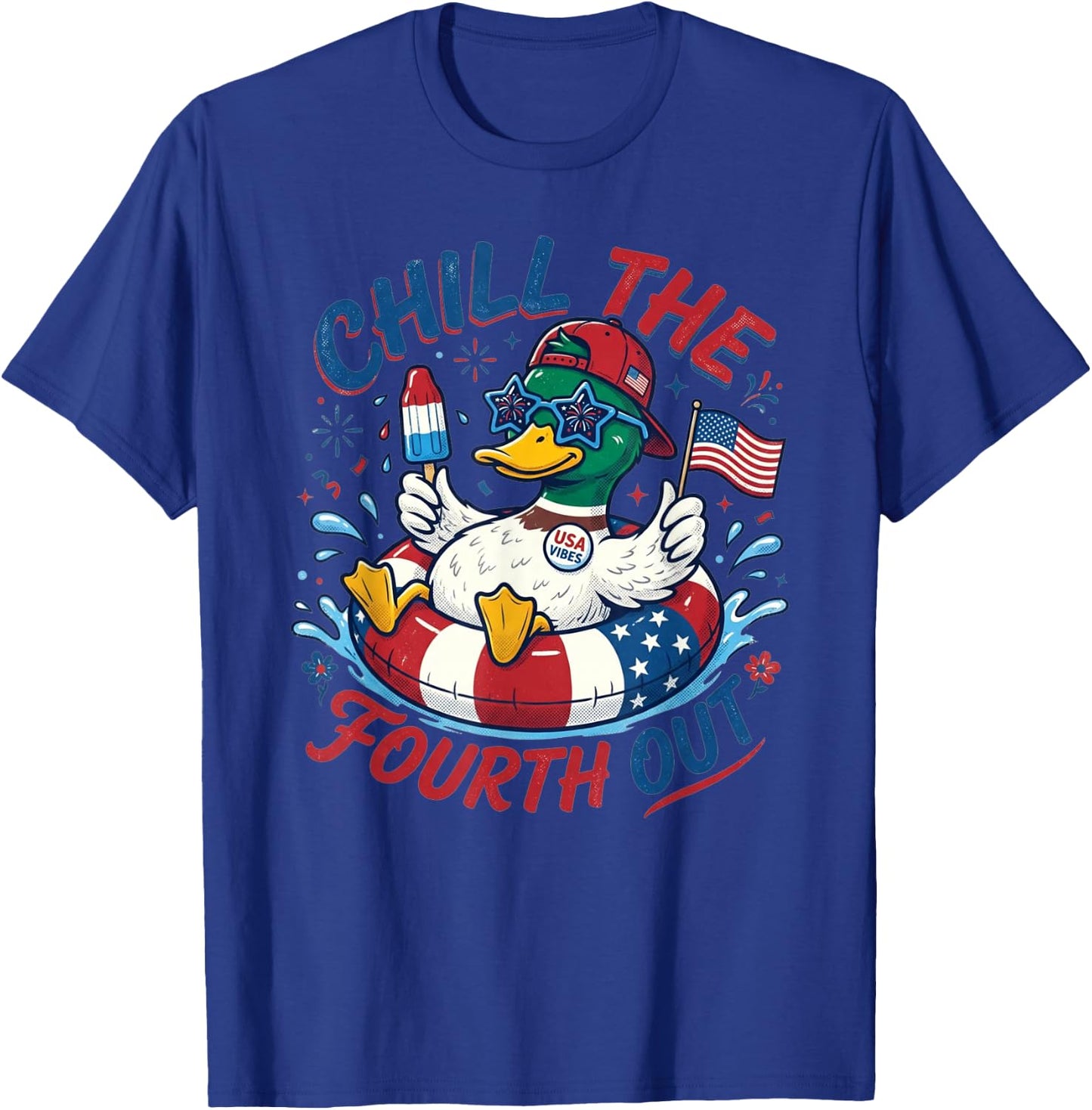 Funny Duck 4th of July Patriotic Chill The Fourth Out T-Shirt - T-Shirt | Royal
