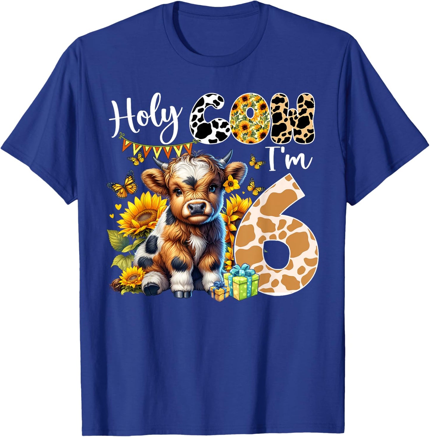 Holy Cow I’m 6 Years Old Dairy Cow Sunflowers 6th Birthday T-Shirt - T-Shirt | Royal