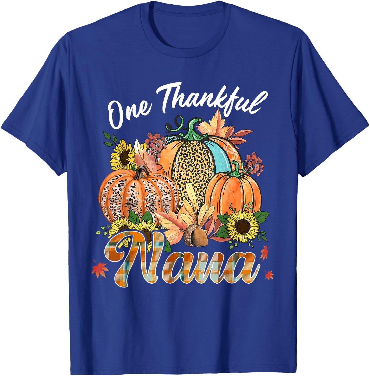 One Thankful Nana Pumpkin Fall Autumn Thanksgiving Grandma T-Shirt - T-Shirt | Royal