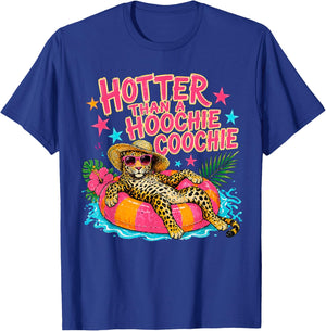 Hotter Than A Hoochie Coochie Leopard Pool Float Summer T-Shirt - T-Shirt | Royal