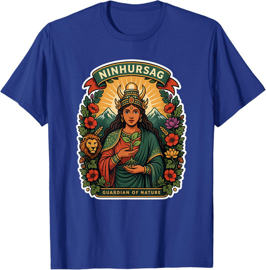 Ninhursag Guardian of Nature Anunnaki Mythology Goddess Love T-Shirt - T-Shirt | Royal