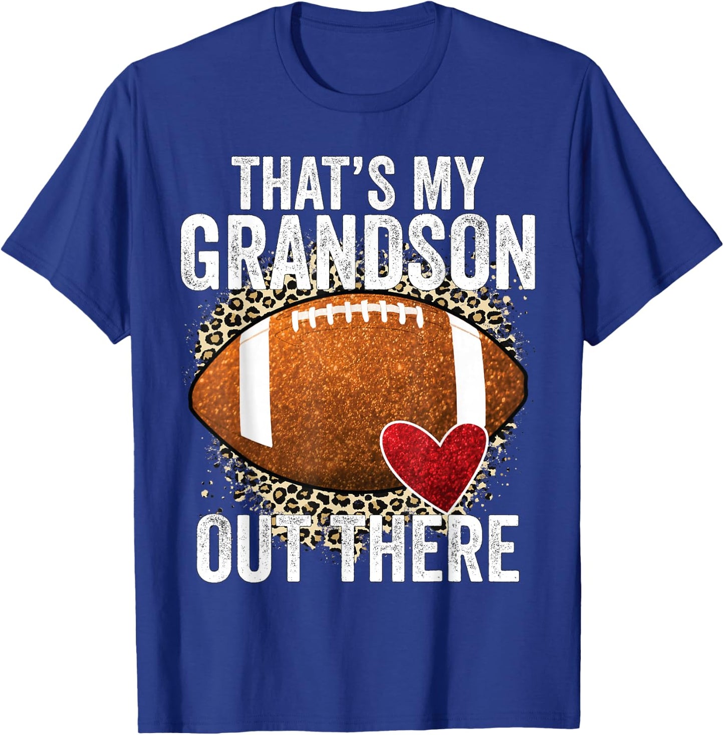 That's My Grandson Out There Football Grandma Grandpa T-Shirt - T-Shirt | Royal