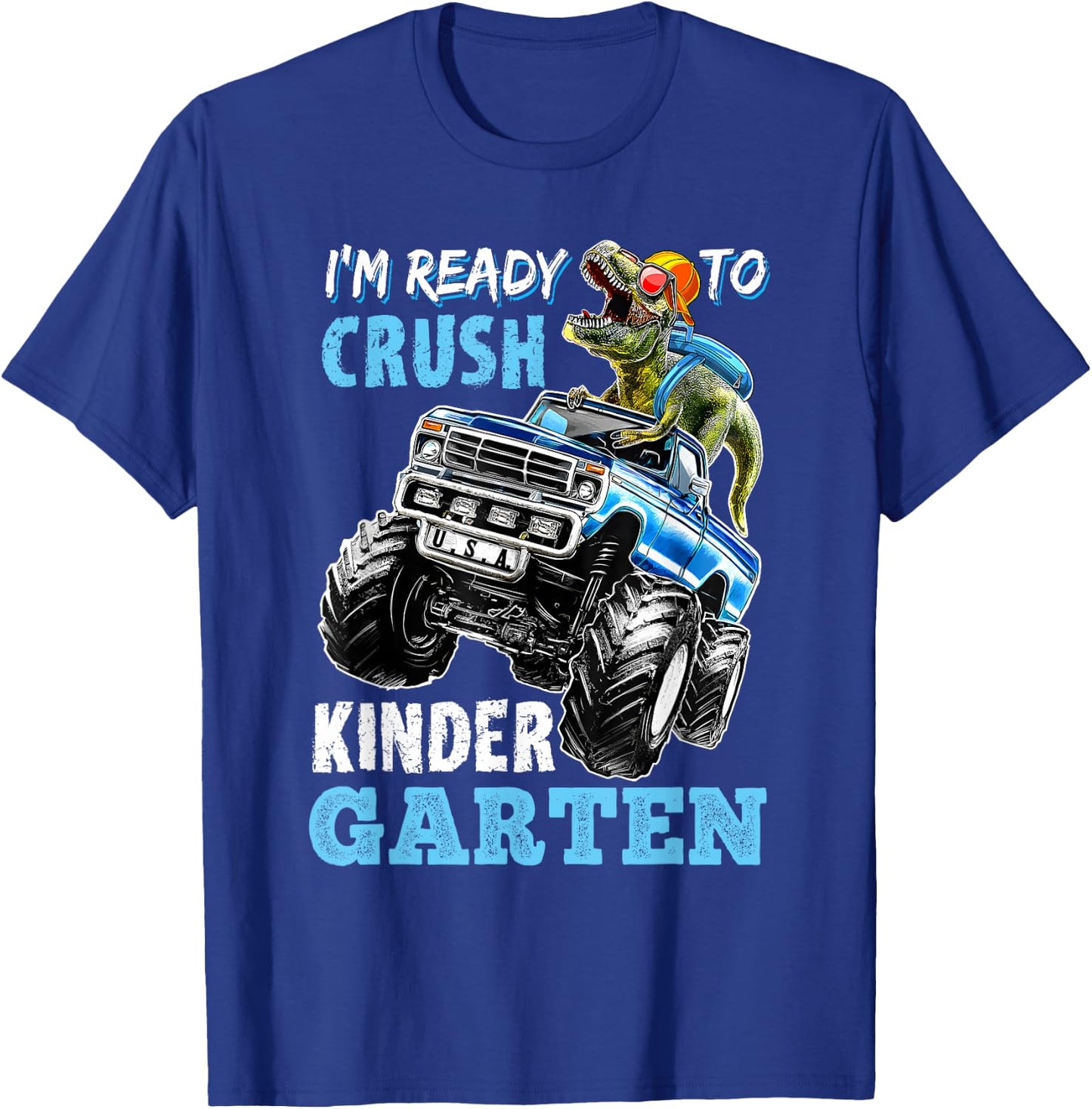 I'm Ready To Crush Kindergarten Monster Truck Dinosaur Boys T-Shirt - T-Shirt | Royal