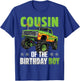Cousin of Birthday Boy Monster Truck Car Family Matching T-Shirt - T-Shirt | Royal