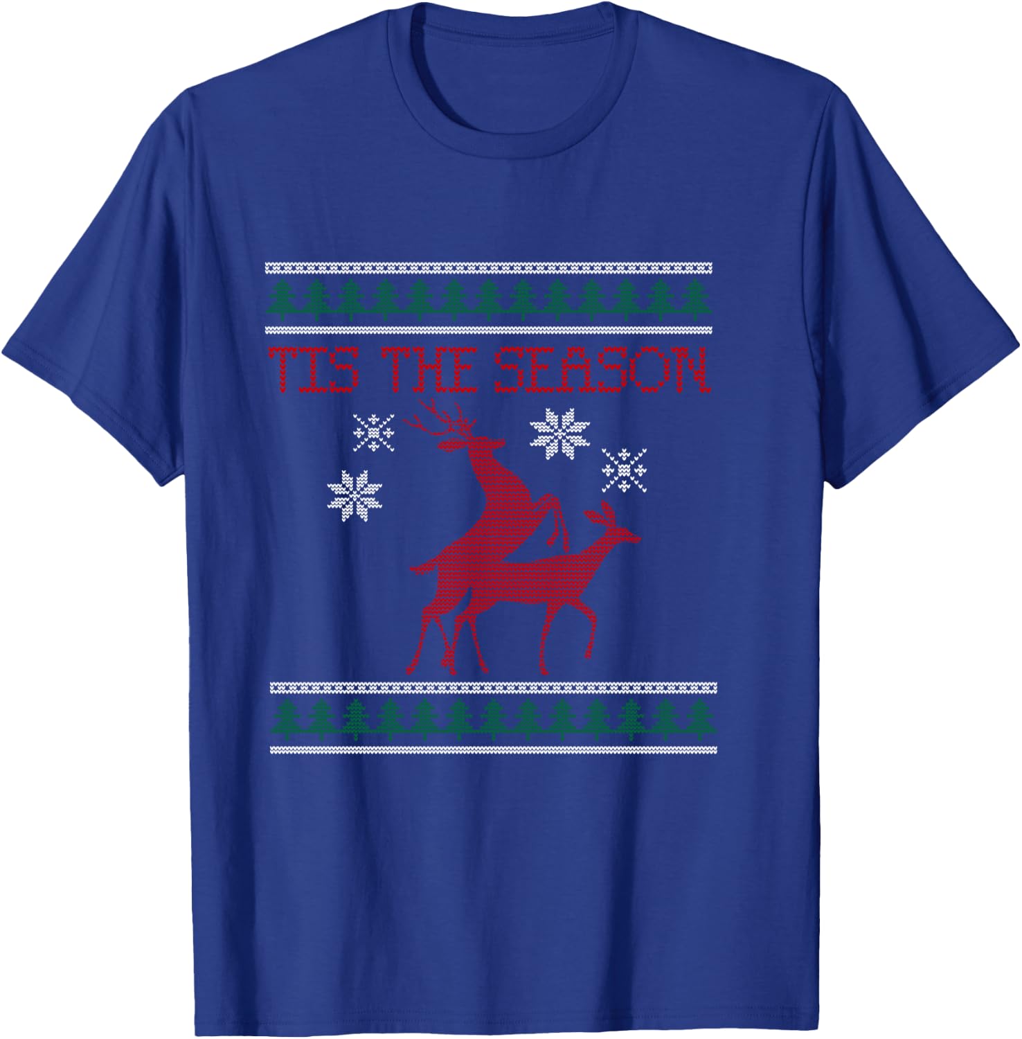 Deer Humping Christmas Shirt, Tis The Season T-Shirt - T-Shirt | Royal