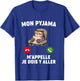 Humor Pajamas M'appelle Nap Night Bed Go Sleep Hour T-Shirt - T-Shirt | Royal