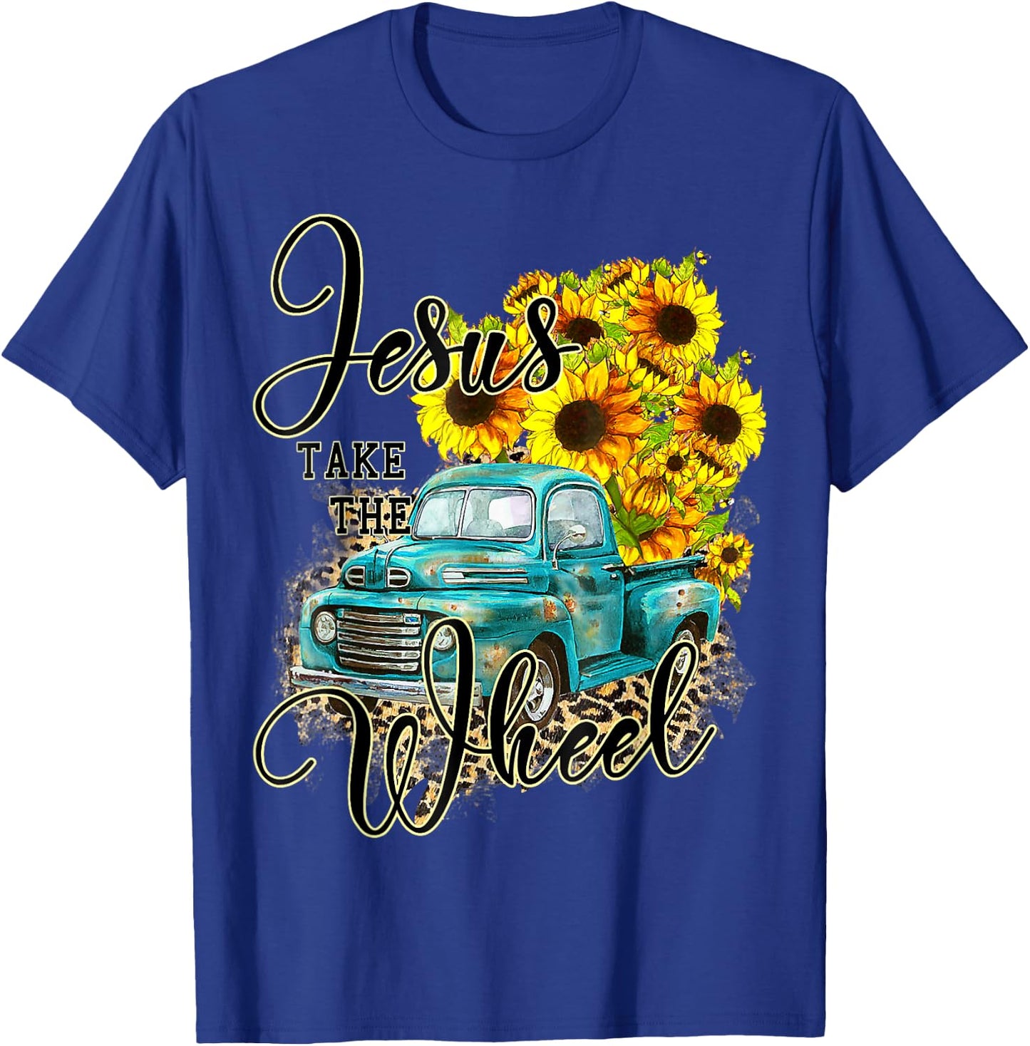 Sunflower Jesus Take The Wheel Christian Gift Leopard Print T-Shirt - T-Shirt | Royal