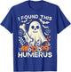 Funny I Found This Humerus Ghost Halloween Costume Boo T-Shirt - T-Shirt | Royal