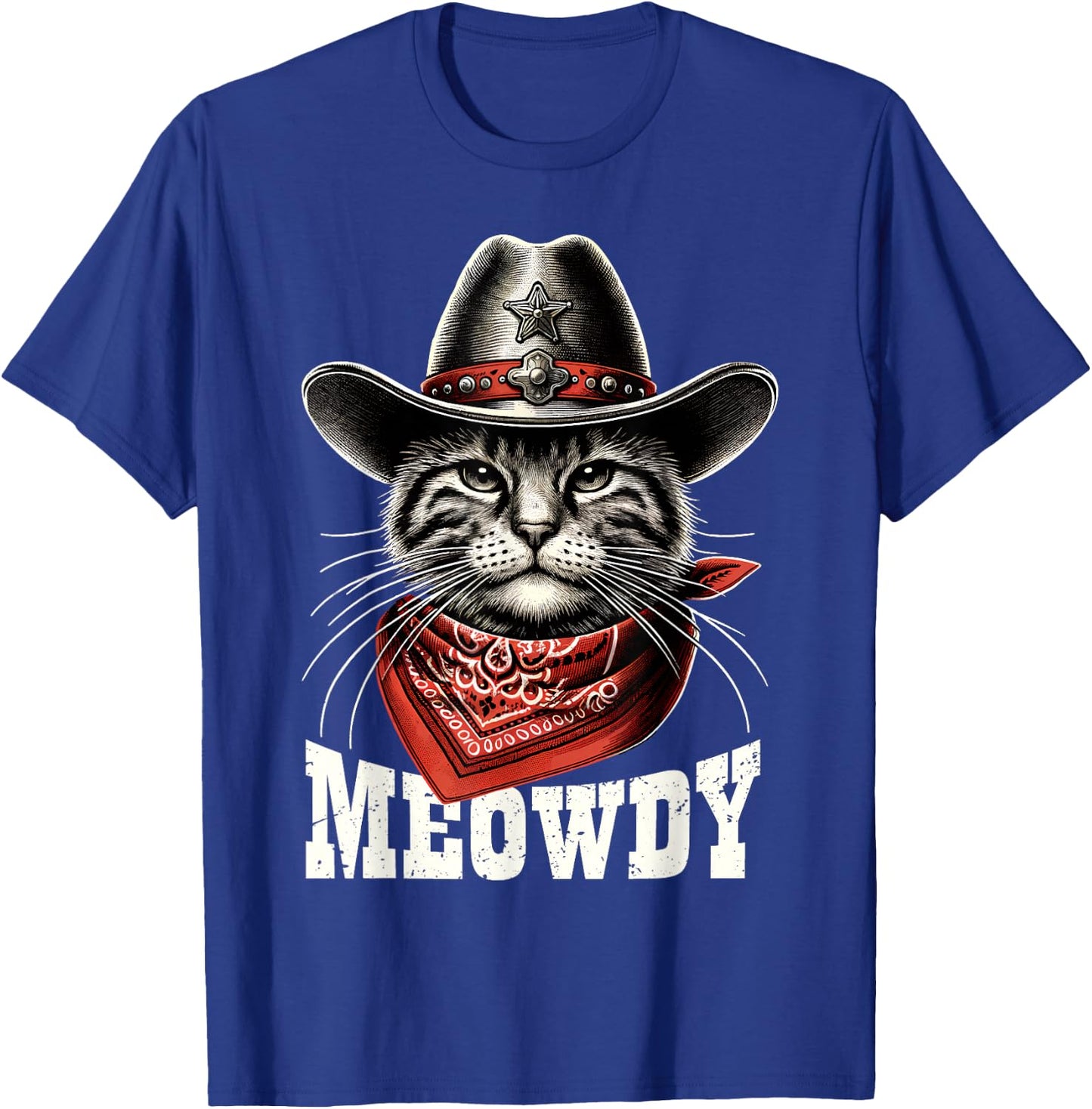Meowdy Cat Cowboy Hat Howdy Funny Country Western Cat Meme T-Shirt - T-Shirt | Royal