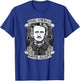 Make America Goth Again I Edgar Allan Poe I Gothic Poetry T-Shirt - T-Shirt | Royal