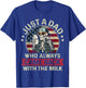 Just A Dad Who Always Came Back with The Milk Patriotic Papa T-Shirt - T-Shirt | Royal