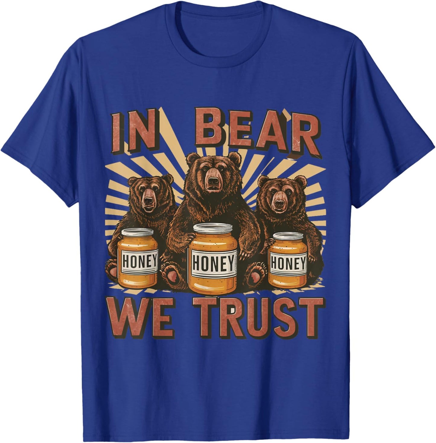 In Bear We Trust Honey Family T-Shirt - T-Shirt | Royal