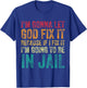 I'm Going To Let God Fix It Funny Humor Men Women Vintage T-Shirt - T-Shirt | Royal