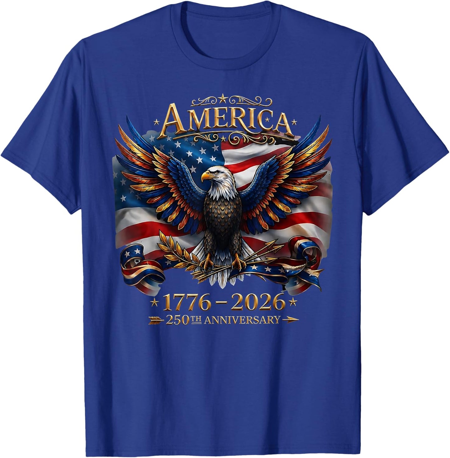 250th Anniversary USA 1776 2026 Patriotic Eagle 4th of July T-Shirt - T-Shirt | Royal