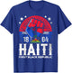 Haiti First Black Republic History Revolution Since 1804 T-Shirt - T-Shirt | Royal