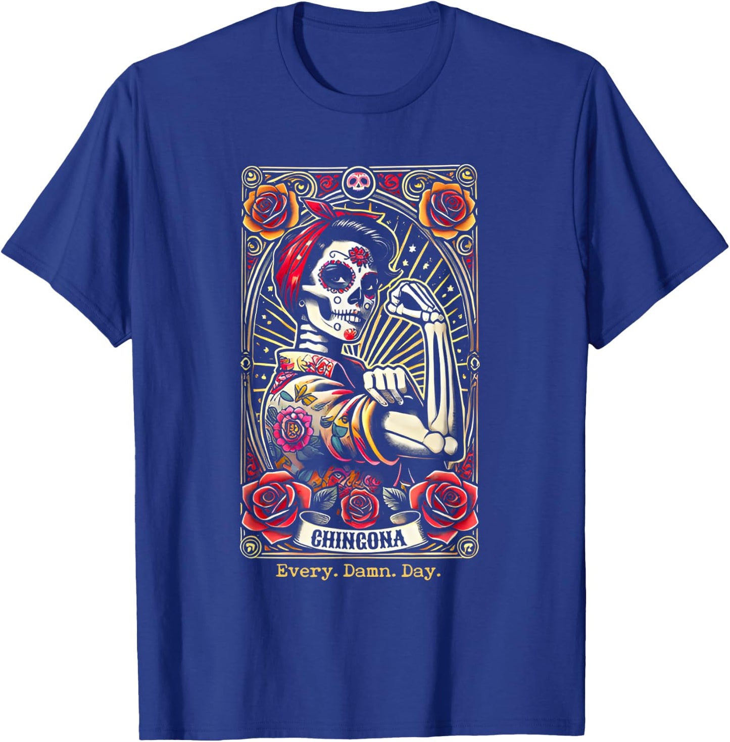 Chingona Every Damn Day Tarot Card T-Shirt - T-Shirt | Royal