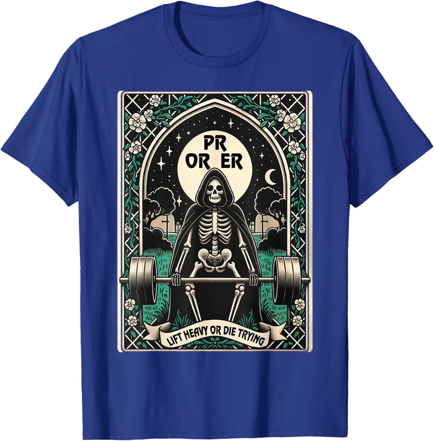 Skeleton Gym, Halloween Pump Cover, PR OR ER Card Tarot T-Shirt - T-Shirt | Royal