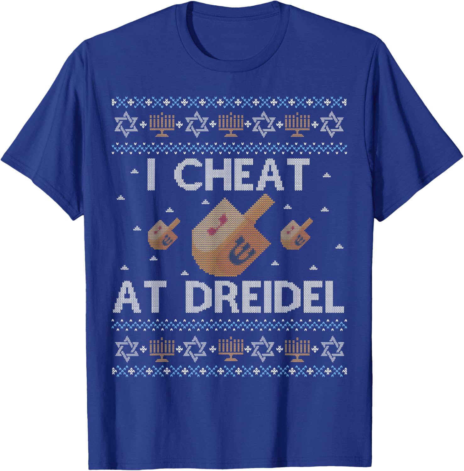 Funny Ugly Hanukkah Sweater Shirt, I Cheat at Dreidel gift T-Shirt - T-Shirt | Royal