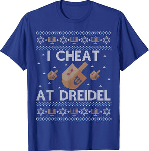 Funny Ugly Hanukkah Sweater Shirt, I Cheat at Dreidel gift T-Shirt - T-Shirt | Royal