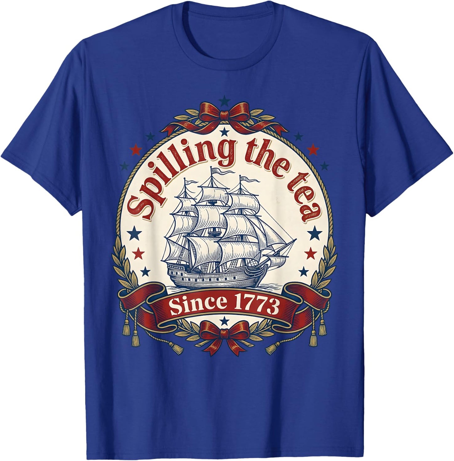 Spilling The Tea Since 1773 Vintage Us History Teacher T-Shirt - T-Shirt | Royal