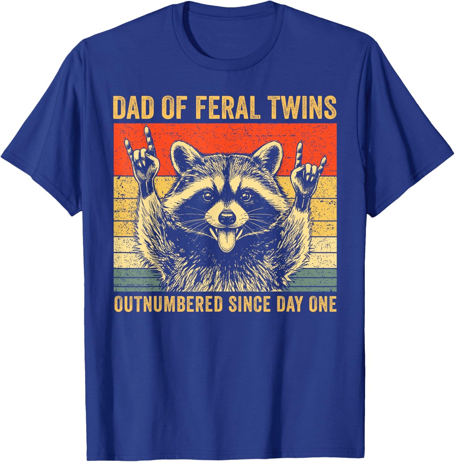 Dad of Feral Twins Unhinged Raccoon Fathers Day Men Vintage T-Shirt - T-Shirt | Royal