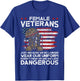 Female Veterans Not Any Less Dangerous Veteran Mom Grandma T-Shirt - T-Shirt | Royal