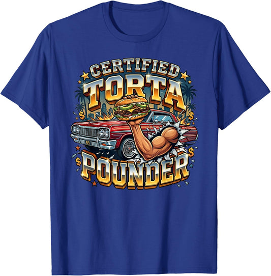 Certified Torta Pounder Funny T-Shirt - T-Shirt | Royal